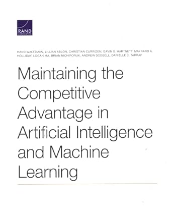 maintaining the competitive advantage in artificial intelligence and machine learning 1st edition rand