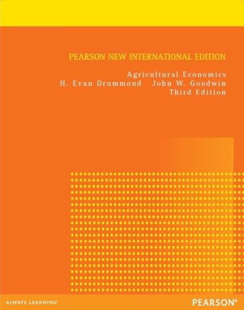 agricultural economics pearson new 3rd edition h evan drummond ,john w goodwin 1292039280, 978-1292039282
