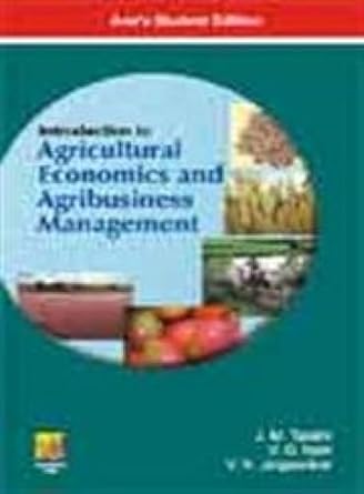introduction to agricultural economics and agri business management 1st edition talathi naik 8180522008,