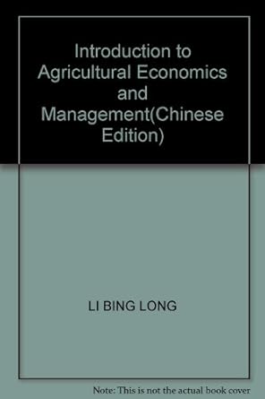 introduction to agricultural economics and management 1st edition li bing long 7503533234, 978-7503533235