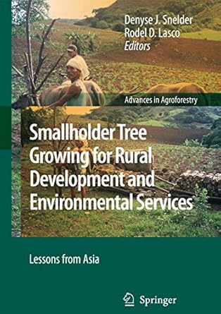 smallholder tree growing for rural development and environmental services lessons from asia 1st edition