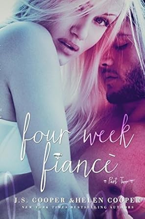 four week fiance 2  j s cooper ,helen cooper 1519004702, 978-1519004703
