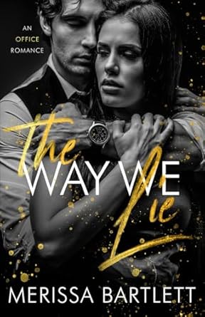 the way we lie  merissa bartlett b0cmkynv8s, 979-8853240742