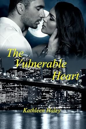 the vulnerable heart  kathleen haley b0cnkyzm3v, 979-8867994600