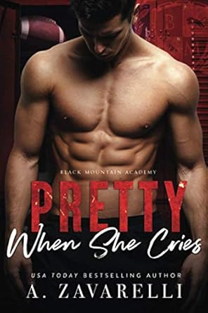 pretty when she cries black mountain academy  a zavarelli b08w7sh5kv, 979-8703009727