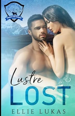 lustre lost lustre lake search and rescue book 1 ellie lukas b0cp2qwq8j, 979-8868158834