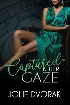 captured in her gaze  jolie dvorak b0csrxk46w, 979-8874169886