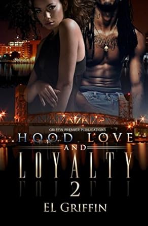 hood love and loyalty 2  el griffin 1549565729, 978-1549565724