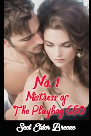 no 1 mistress of the playboy ceo sect elder breeze b0cpbsjp47, 979-8870515137