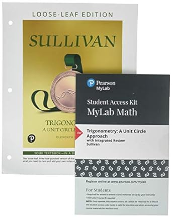 trigonometry a unit circle approach loose   plus new mylab math 24 month access card package leaf edition