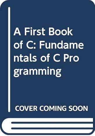 a first book of c fundamentals of c programming 1st edition gary j bronson ,stephen j menconi 0314441042,