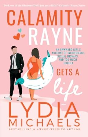 calamity rayne gets a life lydia michaels 1957573287, 978-1957573281