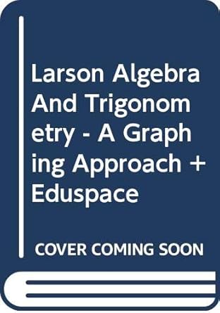 larson algebra and trigonometry a graphing approach + eduspace 5th edition houghton mifflin 0618996907,