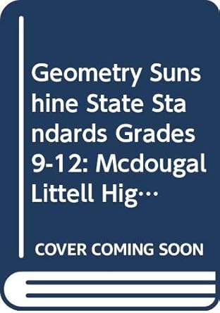 geometry sunshine state standards grades 9 12 mcdougal littell high school math florida 1st edition larson