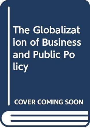 the globalization of business and public policy 1st edition stephen young 0415599857, 978-0415599856
