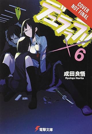 durarara vol 6 6 1st edition ryohgo narita ,suzuhito yasuda 0316304816