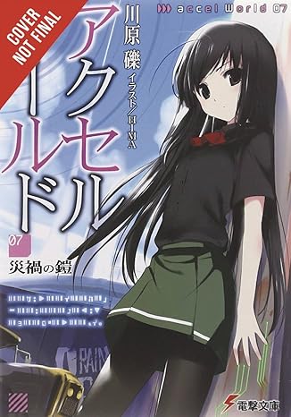 accel world vol 7 light novel 1st edition reki kawahara 0316358193, 978-0316358194