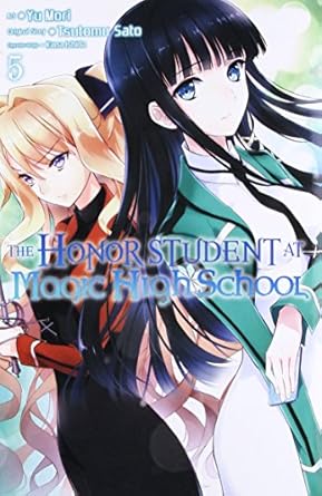 the honor student at magic high school vol 5 manga 1st edition tsutomu sato ,yu mori 0316399140,