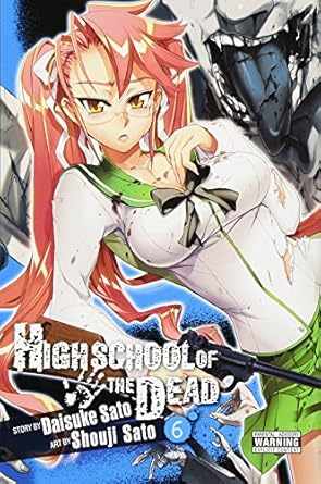 highschool of the dead vol 6 1st paperback edition daisuke sato ,shouji sato 0316209430, 978-0316209434