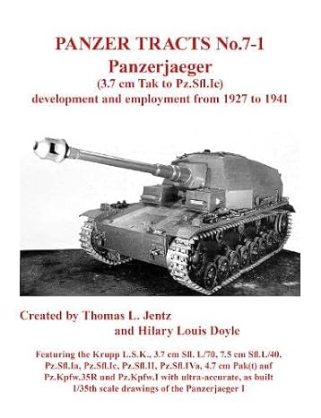 panzer tracts no 7 1 panzerjager 1st edition thomas l. jentz 1915969123, 978-1915969125