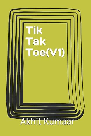 tik tak toe 1st edition akhil kumaar 979-8776490828