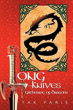 long knives gathering of dragons 1st edition tak paris 1456779753, 978-1456779757