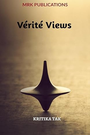 verite views 1st edition kritika tak 979-8887178608