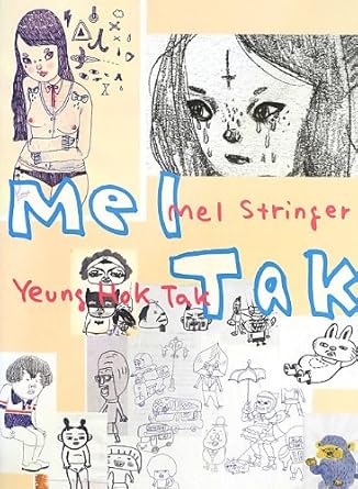 mel tak mel stringer yeung hok tak 1st edition mel stringer yeung hok tak 4902943840, 978-4902943849