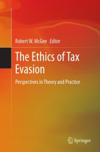 the ethics of tax evasion 1st edition  1461412862, 9781461412861