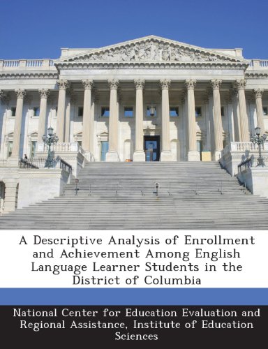 a descriptive analysis of enrollment and achievement among english language learner students in the district