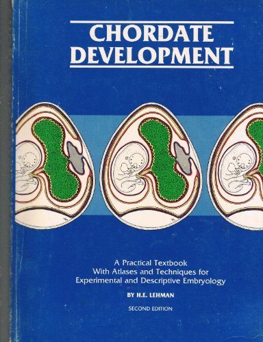 chordate development a practical textbook with atlases and techniques for experimental and descriptive