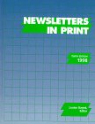 newsletters in print a descriptive guide to subsciption membership and free newsletters bulletins digests