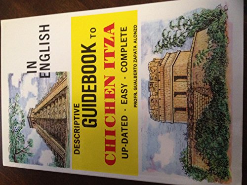 descriptive guidebook to chichen itza 1986 edition gualberto zapata alonzo 9687232331, 9789687232331