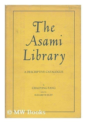 asami library a descriptive catalogue  chao fang 0520015215, 9780520015210
