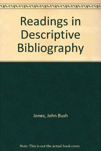 readings in descriptive bibliography 1st edition jones, john bush 087338153x, 9780873381536