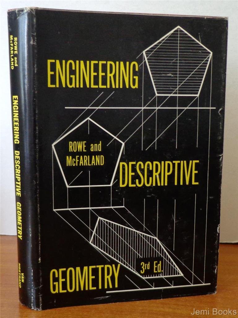 descriptive engineering geometry 3rd edition rowe charles elmer & mcfarland james dorr 044207073x,