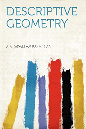 descriptive geometry  a. v. (adam vause) millar (creator) 1290611289, 9781290611282