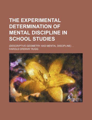 the experimental determination of mental discipline in school studies  harold ordway rugg 1236592069,