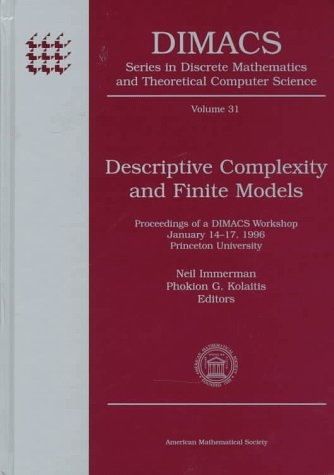 descriptive complexity and finite models proceedings of a dimacs workshop january 14 17 1996 princeton