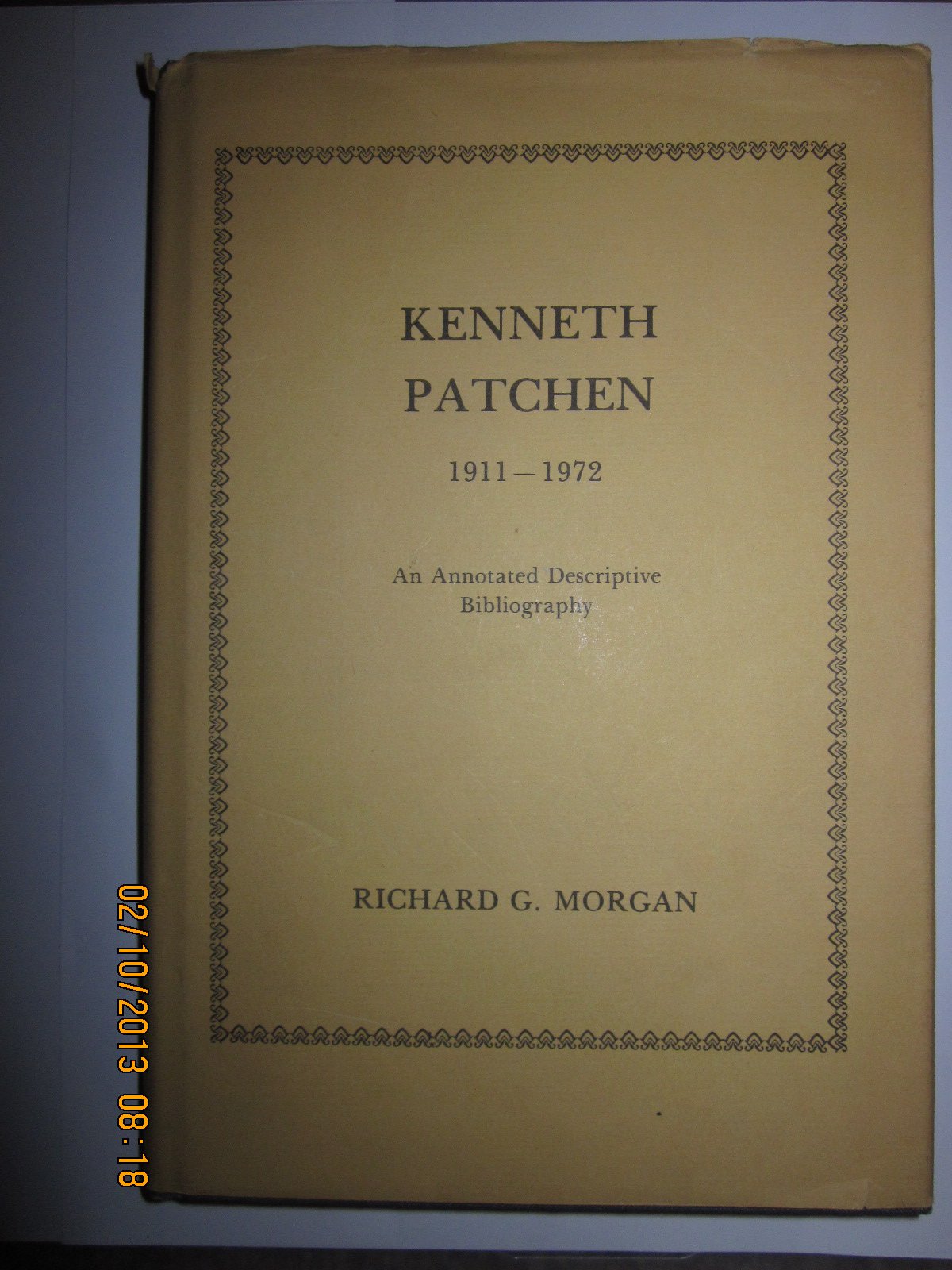 kenneth patchen an annotated descriptive bibliography 1st edition morgan, richard g. 0911858369, 9780911858365