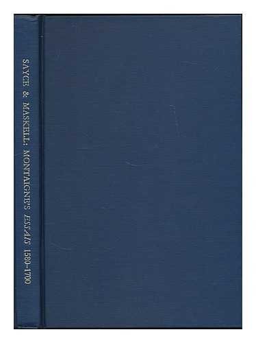 a descriptive bibliography of montaigne s essais 1580 1700  sayce, richard anthony, maskell, david