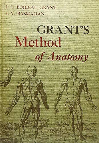 grant s method of anatomy by regions descriptive and deductive 8th edition john v. basmajian 068300431x,