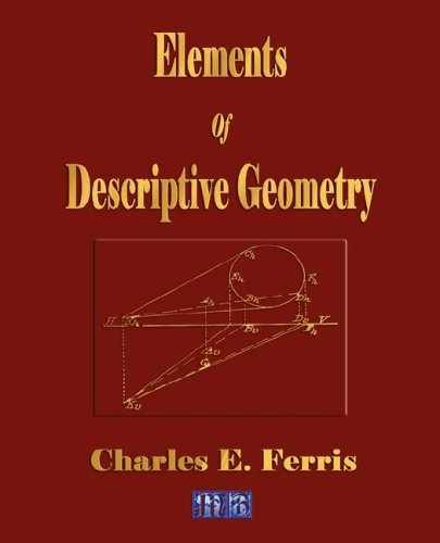 elements of descriptive geometry  charles e. ferris 1603860576, 9781603860574