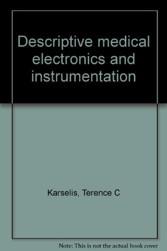Descriptive Medical Electronics And Instrumentation
