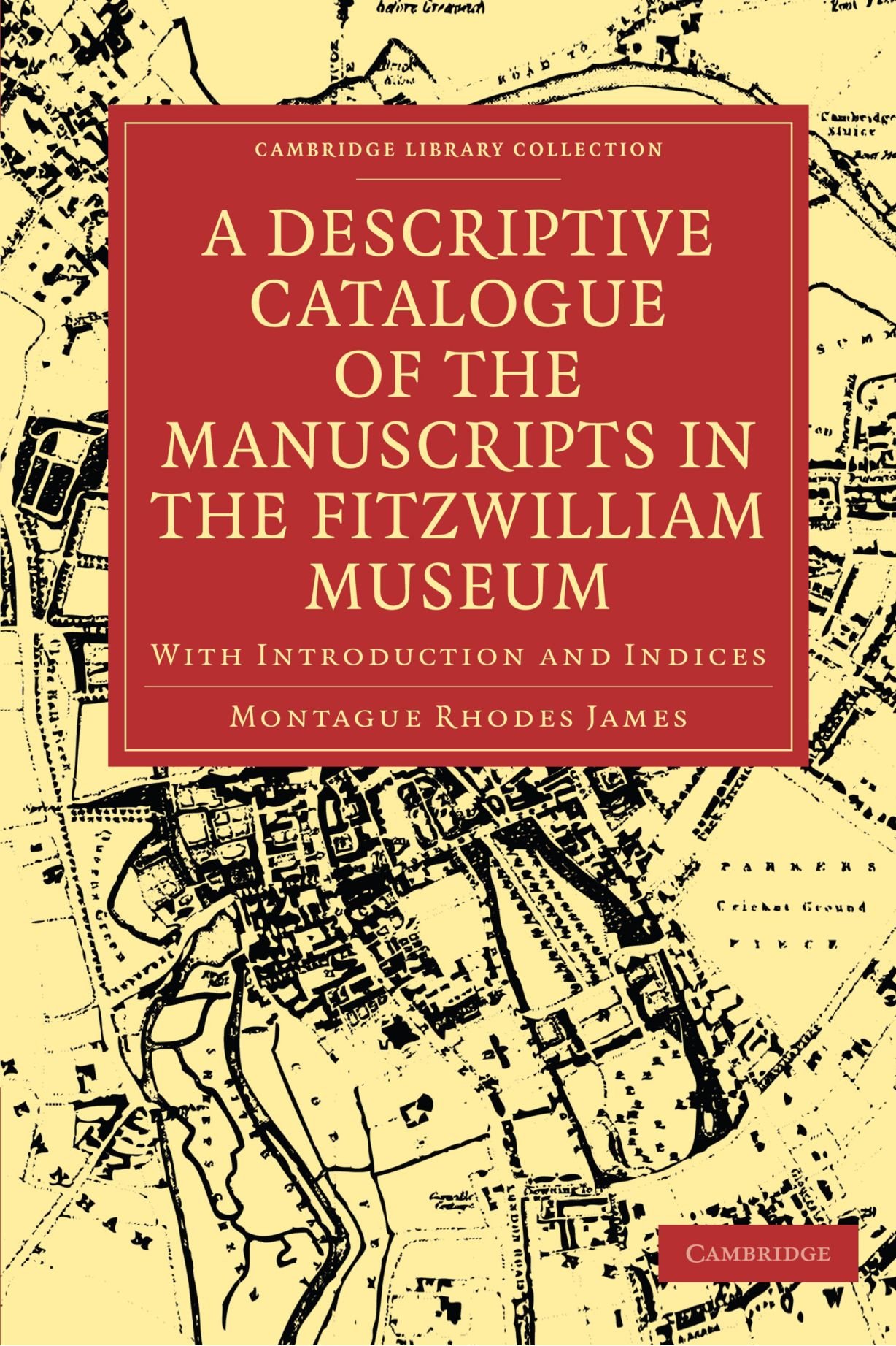 a descriptive catalogue of the manuscripts in the fitzwilliam museum with introduction and indices 1st
