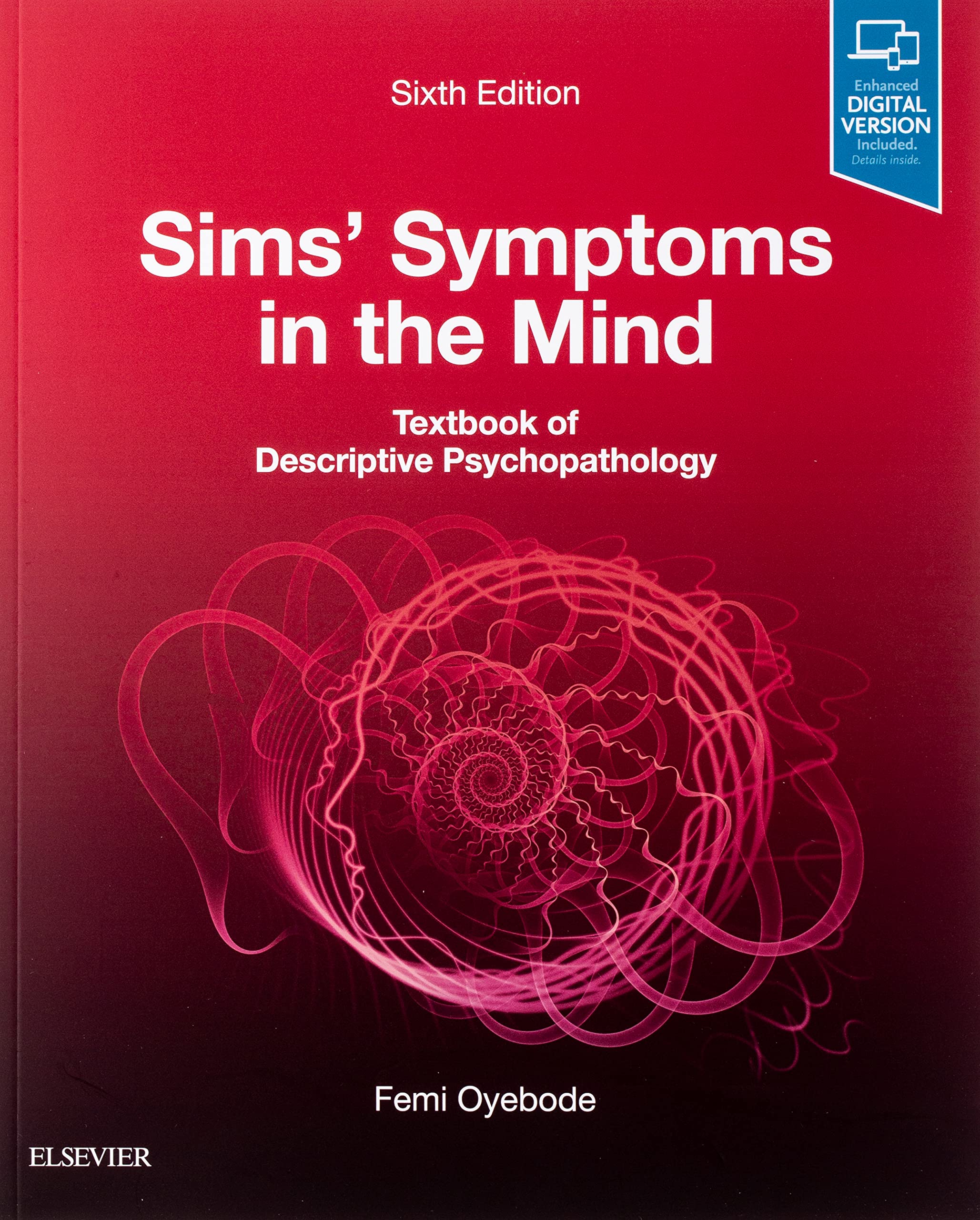 sims symptoms in the mind textbook of descriptive psychopathology 6th edition oyebode mbbs  md  phd 