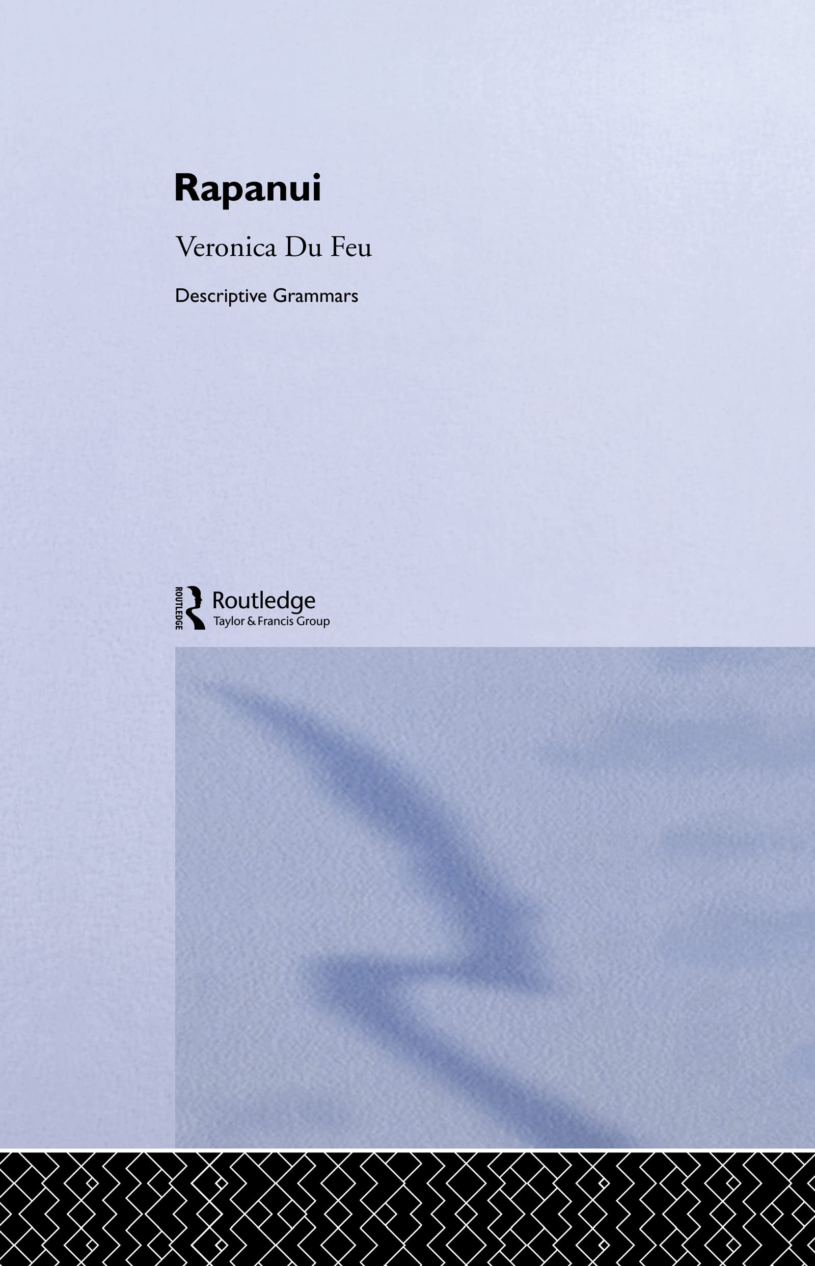 rapanui a descriptive grammar 1st edition du feu, veronica 0415000114, 9780415000116