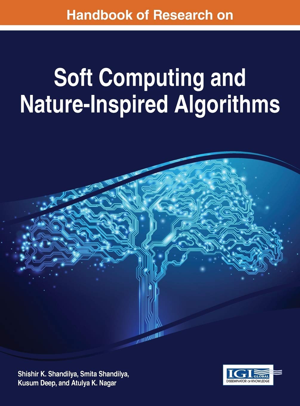 handbook of research on soft computing and nature inspired algorithms 1st edition shishir k. shandilya