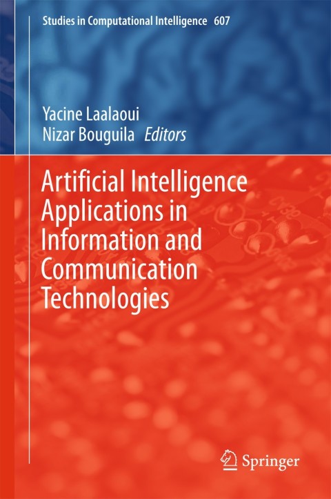 artificial intelligence applications in information and communication technologies 1st edition yacine