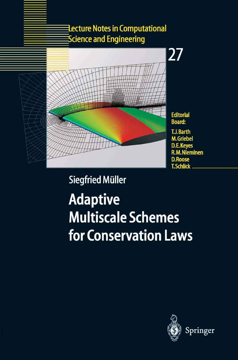 adaptive multiscale schemes for conservation laws 1st edition müller, siegfried 3540443258, 9783540443254